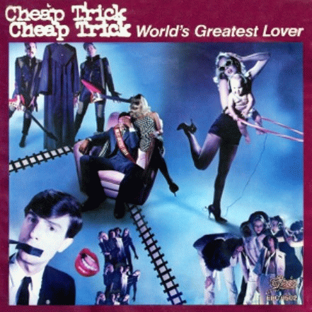 Cheap Trick : World's Greatest Lover